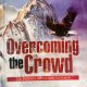 OVERCOMING THE CROWD: THE PATHWAY TO ENDURING GREATNESS BY UGWU COLLINS IKENNA