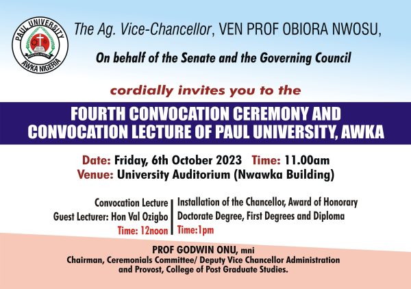 4th CONVOCATION CEREMONY AND CONVOCATION LECTURE OF PAUL UNIVERSITY, AWKA, ANAMBRA