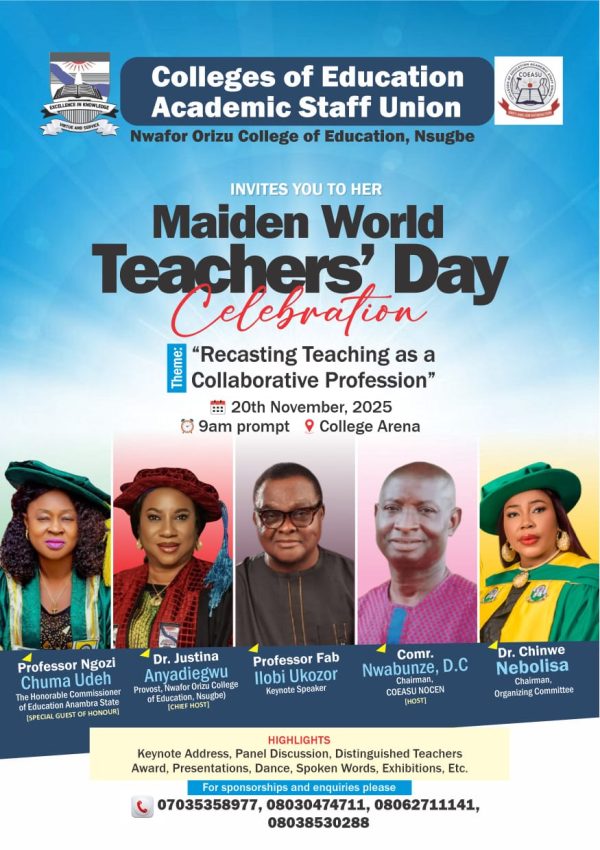 Join Us to Celebrate Our Heroes in Education  The Colleges of Education Academic Staff Union (COEASU), Nwafor Orizu College of Education, Nsugbe, i...